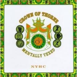 Crown Of Thornz : Mentally Vexed